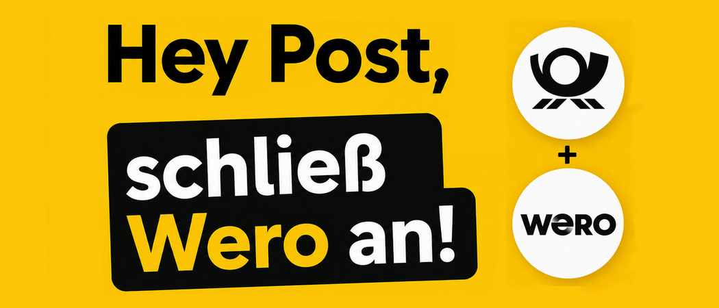 Hey Post, schließ Wero an!