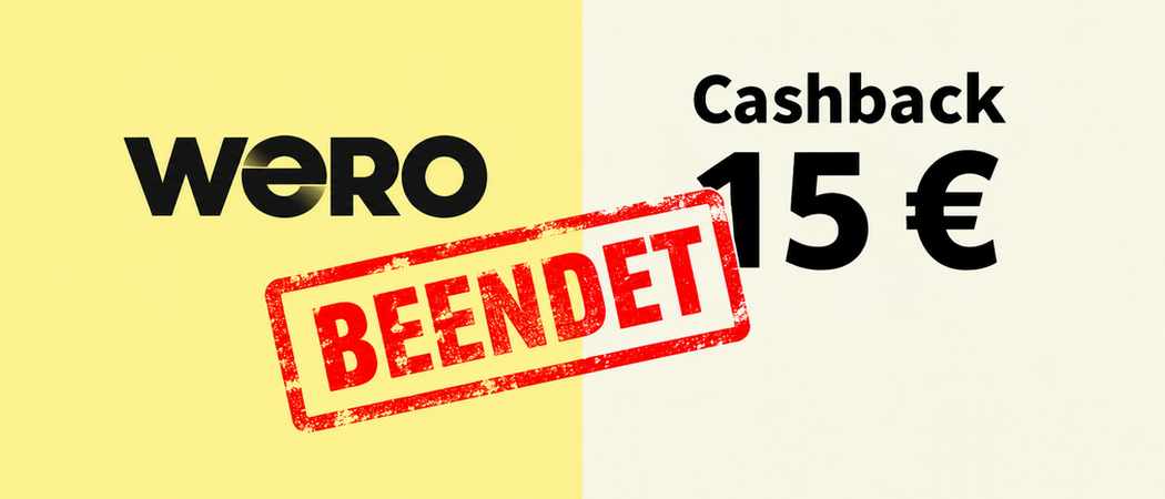 Wero Cashback 15 Euro mit Stempel "Beendet"