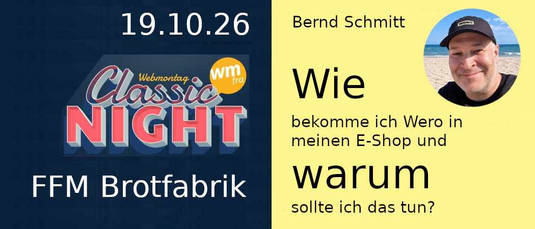 Webmontag Frankfurt 19. Oktober: Wie bekomme ich Wero in meinen E-Shop?
